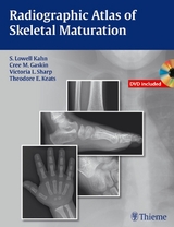 Radiographic Atlas of Skeletal Maturation -  S. Lowell Kahn,  Christopher M. Gaskin,  Victoria L. Sharp,  Theodore E. Keats,  Bing Li