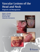 Vascular Lesions of the Head and Neck - 