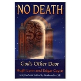 No Death - Cayce, Edgar; Cayce, Hugh Lynn; Lynn, Hugh