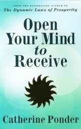 Open Your Mind to Receive - Ponder, Catherine