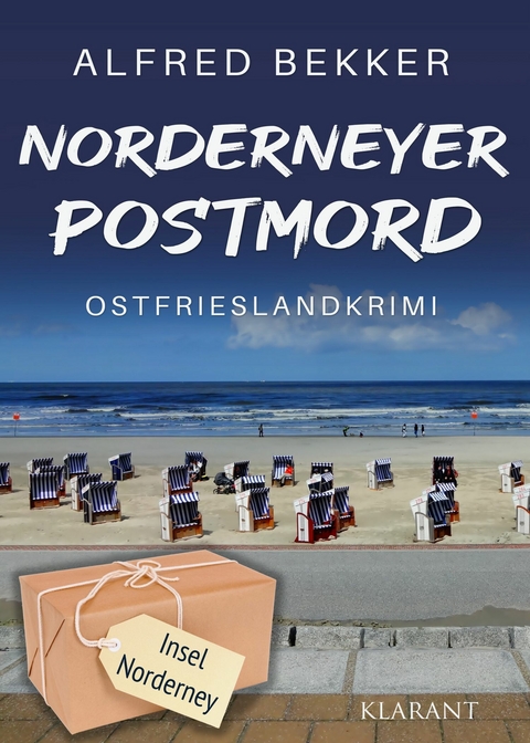 Norderneyer Postmord. Ostfrieslandkrimi -  Alfred Bekker