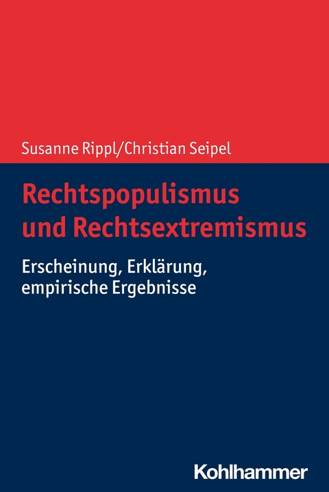 Rechtspopulismus und Rechtsextremismus -  Susanne Rippl,  Christian Seipel