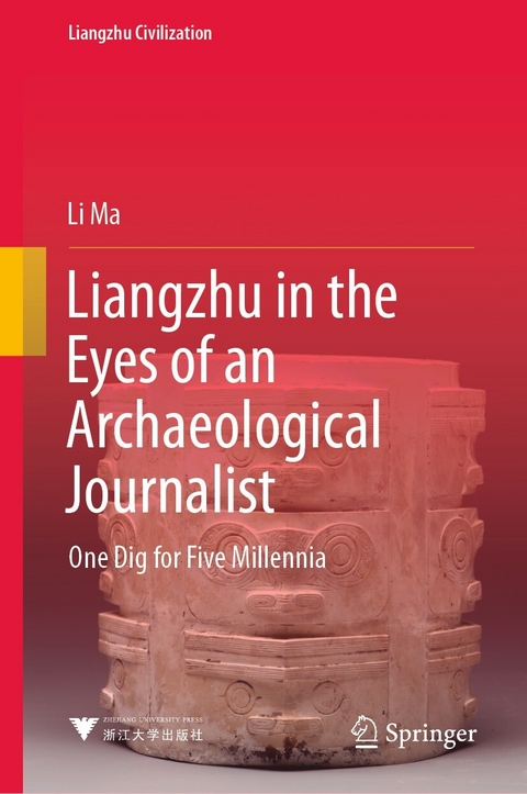 Liangzhu in the Eyes of an Archaeological Journalist - Li Ma