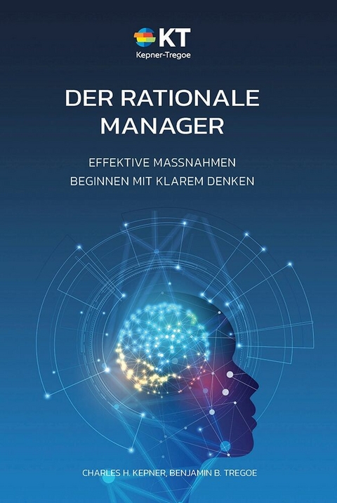 Der Rationale Manager -  Charles H. Kepner,  Benjamin B. Tregoe