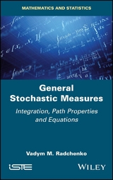 General Stochastic Measures - Vadym M. Radchenko