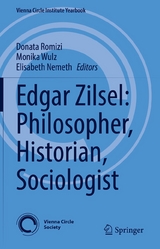 Edgar Zilsel: Philosopher, Historian, Sociologist - 