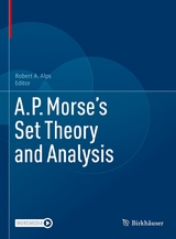 A.P. Morse’s Set Theory and Analysis - 