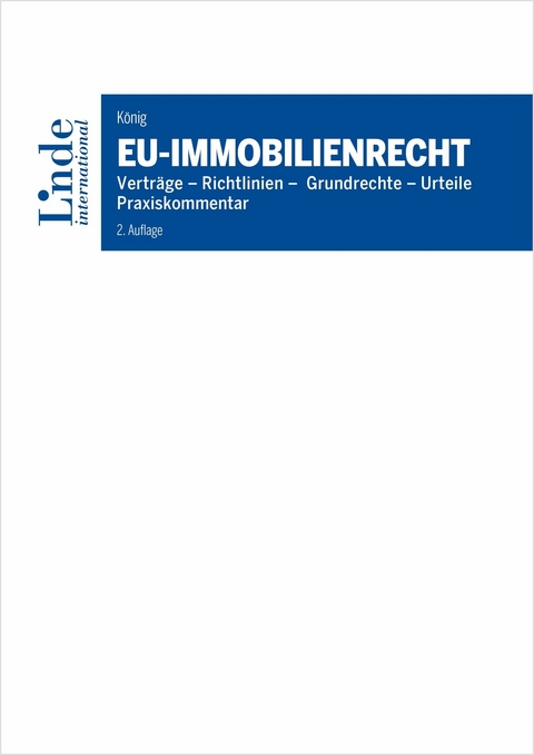 EU-Immobilienrecht -  Manfred König