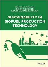 Sustainability in Biofuel Production Technology - Pratibha S. Agrawal, Pramod N. Belkhode, Samuel Lalthazuala Rokhum