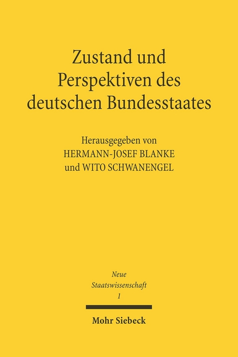 Zustand und Perspektiven des deutschen Bundesstaates - 