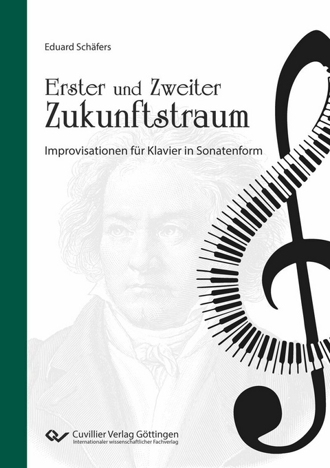 Erster und Zweiter Zukunftstraum Improvisationen f&#xFC;r Klavier in Sonatenform -  Eduard Schäfers