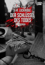 DER SCHLÜSSEL DES TODES - F. R. Lockridge