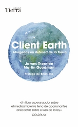 Client Earth - James Thornton, Martin Goodman