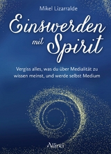 Einswerden mit Spirit - Mikel Lizarralde