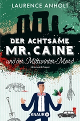 Der achtsame Mr. Caine und der Mittwinter-Mord -  Laurence Anholt