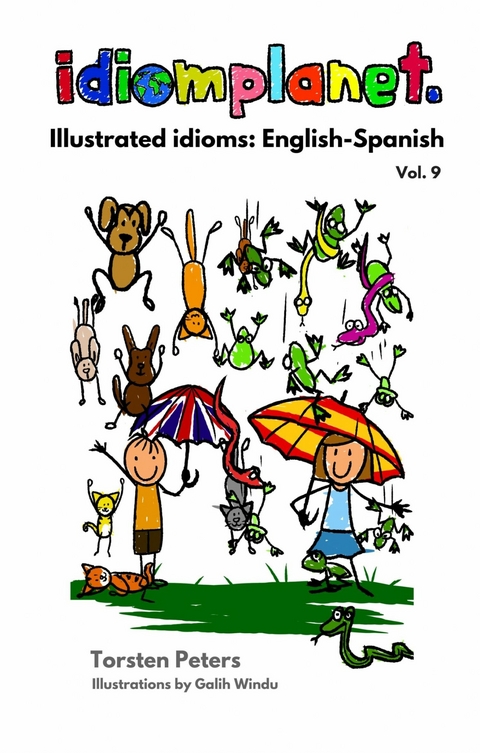 Illustrated idioms English Spanish -  Torsten Peters