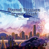 Eternal Treasure in your heart -  Yuan Ohn