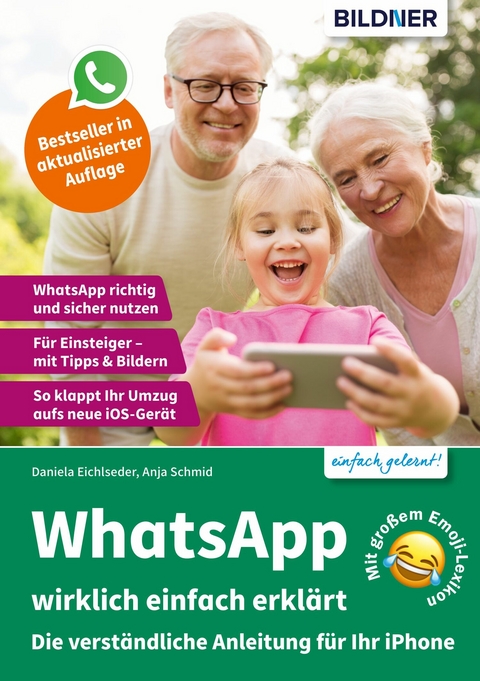 WhatsApp wirklichlich einfach erklärt - Anja Schmid, Daniela Eichlseder