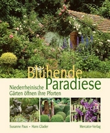 Blühende Paradiese, 3. Auflage - Paus, Susanne; Glader, Hans