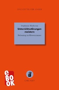 Unterrichtsstörungen meistern - Stephanie Harkcom