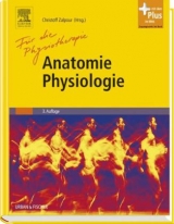 Anatomie Physiologie für die Physiotherapie - 