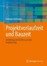 Projektvorlaufzeit und Bauzeit - Christian Hofstadler