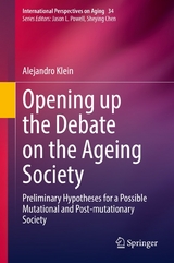 Opening up the Debate on the Aging Society - Alejandro Klein