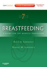 Breastfeeding - Lawrence, Ruth A.; Lawrence, Robert M.