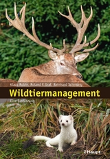 Wildtiermanagement - Klaus Robin, Roland Graf, Reinhard Schnidrig-Petrig