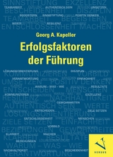 Erfolgsfaktoren der Führung - Georg A. Kapeller