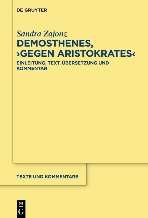 Demosthenes, ›Gegen Aristokrates‹ - Sandra Zajonz