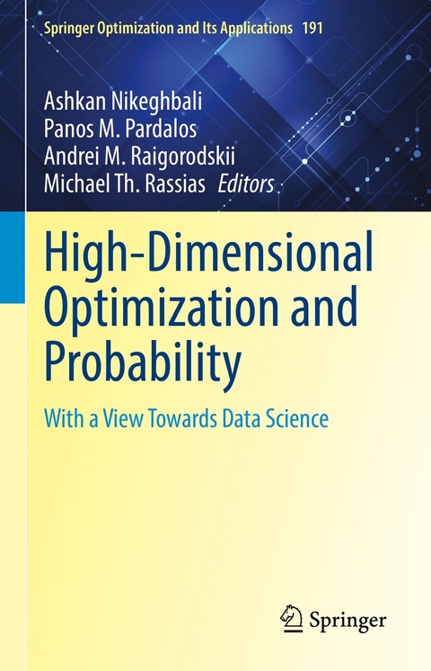 High-Dimensional Optimization and Probability - 