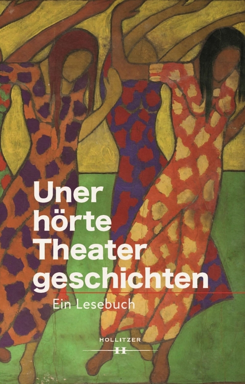 Unerhörte Theatergeschichten - 