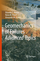 Geomechanics of Failures. Advanced Topics - Eduardo E. Alonso, Núria M. Pinyol, Alexander M. Puzrin