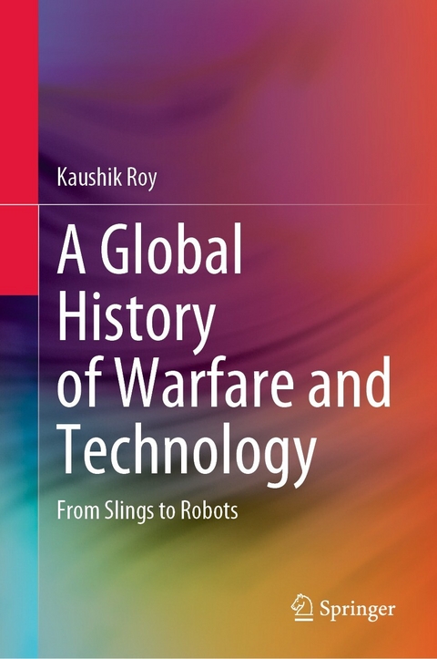 Global History of Warfare and Technology -  Kaushik Roy