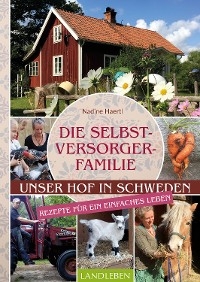 Die Selbstversorgerfamilie - Nadine Haertl