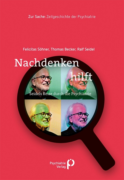 Nachdenken hilft - Ralf Seidel, Thomas Becker, Felicitas Söhner