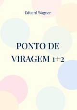 Ponto de viragem 1+2 - Eduard Wagner