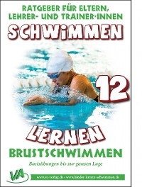 Schwimmen lernen 12: Brustschwimmen - Veronika Aretz