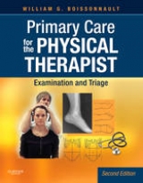 Primary Care for the Physical Therapist - Boissonnault, William G.