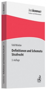 Definitionen und Schemata Strafrecht - Christian Fahl, Klaus Winkler