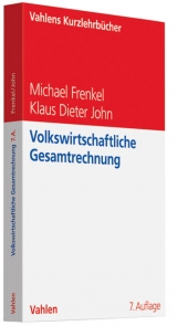 Volkswirtschaftliche Gesamtrechnung - Frenkel, Michael; John, Klaus Dieter