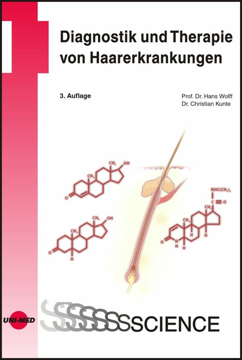 Diagnostik und Therapie von Haarerkrankungen -  Hans Wolff und Christian Kunte