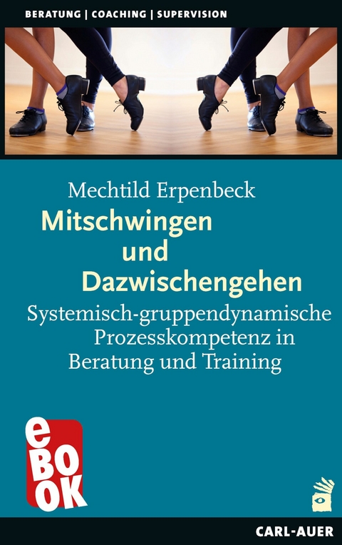 Mitschwingen und Dazwischengehen - Mechtild Erpenbeck