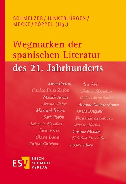 Wegmarken der spanischen Literatur des 21. Jahrhunderts - 