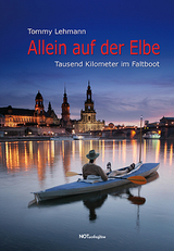 Allein auf der Elbe - Tommy Lehmann