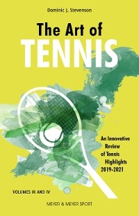 The Art of Tennis -  Dominc J. Stevenson