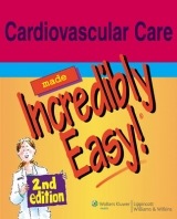 Cardiovascular Care Made Incredibly Easy! - 