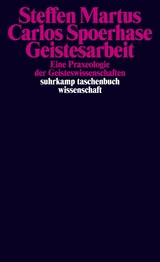 Geistesarbeit - Steffen Martus, Carlos Spoerhase