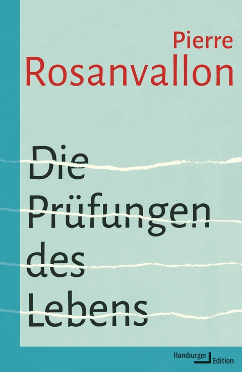 Die Prüfungen des Lebens - Pierre Rosanvallon